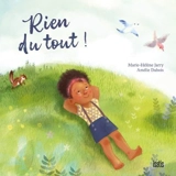 Rien du tout ! - Marie-Hélène Jarry