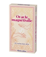 Oracle du magnétisme : 25 cartes bien-être - Anne-Sophie Casper