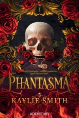 Phantasma. Vol. 1 - Kaylie Smith
