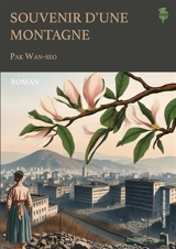 Souvenir d'une montagne - Wan-So Pak