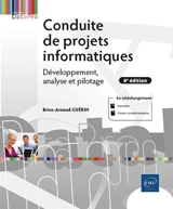 Conduite de projets informatiques : développement, analyse et pilotage - Brice-Arnaud Guérin