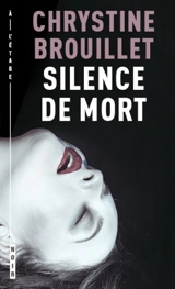 Silence de mort 9 - Chrystine Brouillet