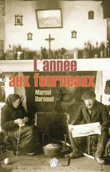 L'année aux fourneaux - Marcel Darnaud