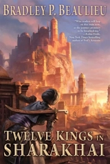 Twelve Kings in Sharakhai Vol. 1 - Bradley P. Beaulieu