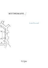 Mythomania - Louis Peccoud