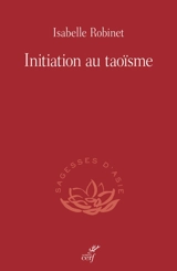 Initiation au taoïsme - Isabelle de La Guéronnière
