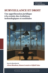 Surveillance et droit : une appréhension juridique à la croisée des évolutions technologiques et sociétales