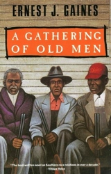 Gathering of Old Men - Ernest J. Gaines