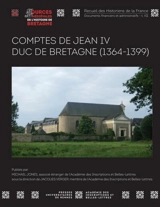 Comptes de Jean IV, duc de Bretagne : 1364-1399