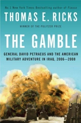 The Gamble : General David Petraeus and the American Military Adventure in Iraq - Thomas E. Ricks