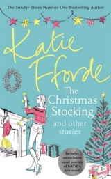The Christmas Stocking and other Stories - Katie Fforde