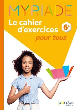 Maths 6e : le cahier d'exercices pour tous
