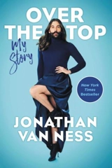 Over the Top : My Story - Van Ness, Jonathan