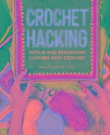 Crochet Hacking - Friendlander-Collins, Emma
