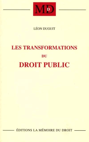 Les transformations du droit public - Léon Duguit