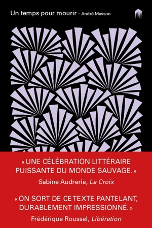 Un temps pour mourir - André Masson