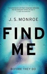 Find Me : Before They do - J. S. Monroe