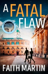 A Fatal Flaw : Ryder and Loveday, Vol.3 Vol. 3 - Faith Martin