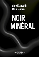 Noir minéral - Mary Elizabeth Counselman