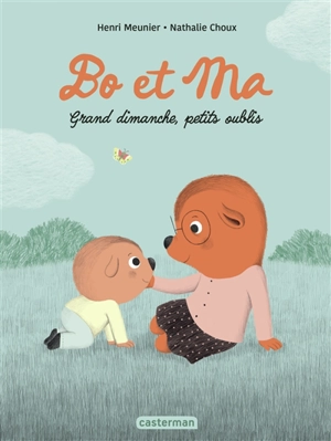 Bo et Ma : grand dimanche, petits oublis - Henri Meunier