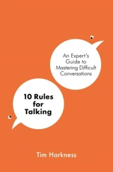 10 Rules For Talking - Harkness, Tim