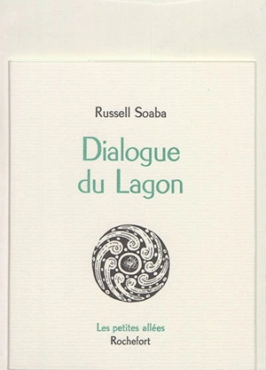 Dialogues du Lagon - Russell Soaba