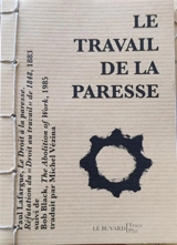 Le travail de la paresse - Paul Lafargue
