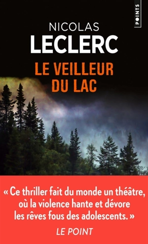 Le veilleur du lac - Nicolas Leclerc