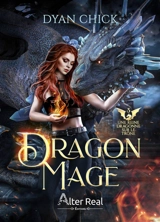 Dragon mage. Vol. 3. Une reine dragonne sur le trône - Dyan Chick