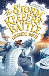 The Storm Keepers' Battle : Storm Keeper Trilogy Vol. 3 - Catherine Doyle