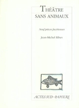 Théâtre sans animaux - Jean-Michel Ribes
