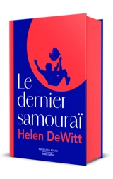Le dernier samouraï - Helen DeWitt