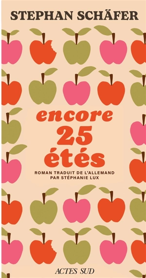 Encore 25 étés - Stephan Schäfer