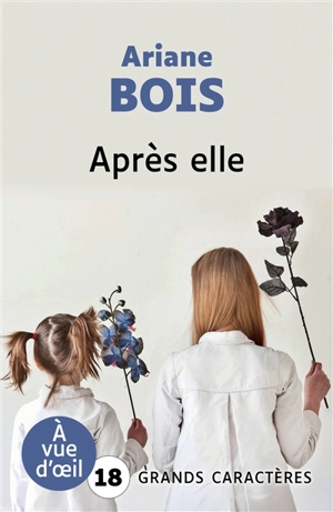 Après elle - Ariane Bois