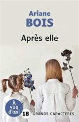 Après elle - Ariane Bois