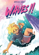 Waves!!. Vol. 1 - Adrien Curci