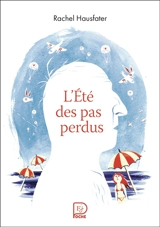 L'été des pas perdus - Rachel Hausfater