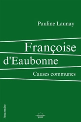 Françoise d'Eaubonne : causes communes