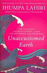 Unaccustomed Earth - Jhumpa Lahiri