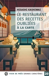 Le restaurant des recettes oubliées. A la carte - Hisashi Kashiwai