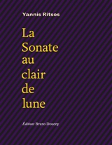 La sonate au clair de lune - Giannis Ritsos