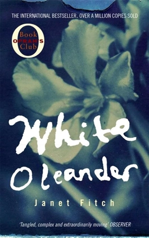 White Oleander - Janet Fitch