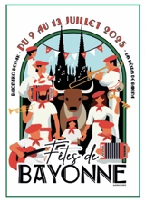 Les fêtes de Bayonne en poche : du 9 au 13 juillet 2025. Baionako bestak. Las hèstas de Baiona - Le Basque et la plume
