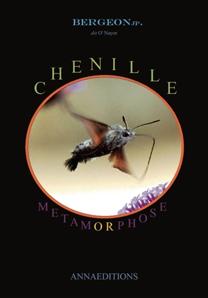 Chenille métamorphose - Jean-Pierre Bergeon