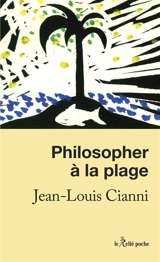 Philosopher à la plage - Jean-Louis Cianni