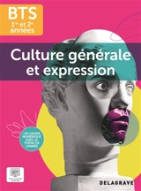 Culture générale et expression, BTS 1re et 2e années : un cahier numérique avec le thème de l'année - Karine Folin