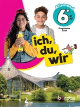Ich, du, wir 6e : allemand A1-A1+ : programme 2025