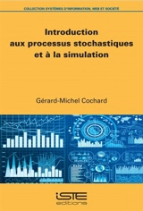Introduction aux processus stochastiques et à la simulation - Gérard-Michel Cochard