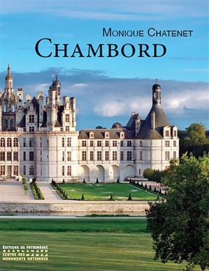 Chambord - Monique Chatenet