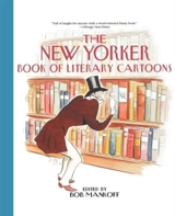 The New Yorker Book of Literary Cartoons - Mankoff, Bob